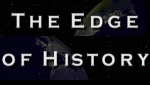 Edge of History Video