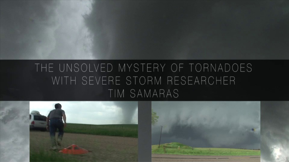 In this video severe storm researcher and engineer Tim Samaras talks about his view on tornadoes and what remains to be understood. He also covers the importance of satellite imagery to his research.For complete transcript, click here.