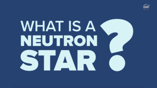 Link to Recent Story entitled: What is a Neutron Star?