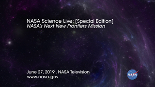Link to Recent Story entitled: NASA Science Live: NASA's Next New Frontiers Mission [Special Edition]
