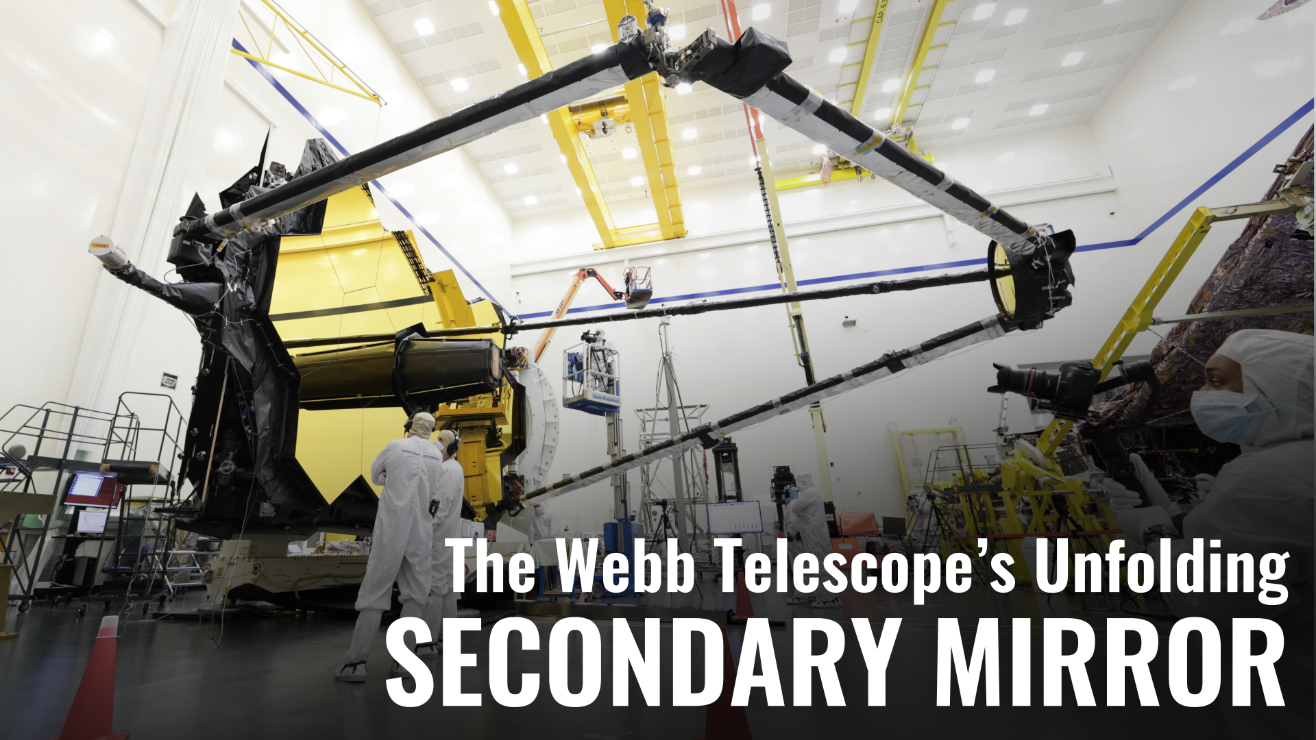 Social Media feature of the James Webb Space Telescope's secondary mirror being deployed inside the cleanroom at Northrop Grumman in Redondo Beach, CA.  Music:  Treacherous Path by Giles Robert Lamb Killer TracksComplete transcript available.