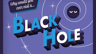 Link to Recent Story entitled: Black Hole Travel Postcards