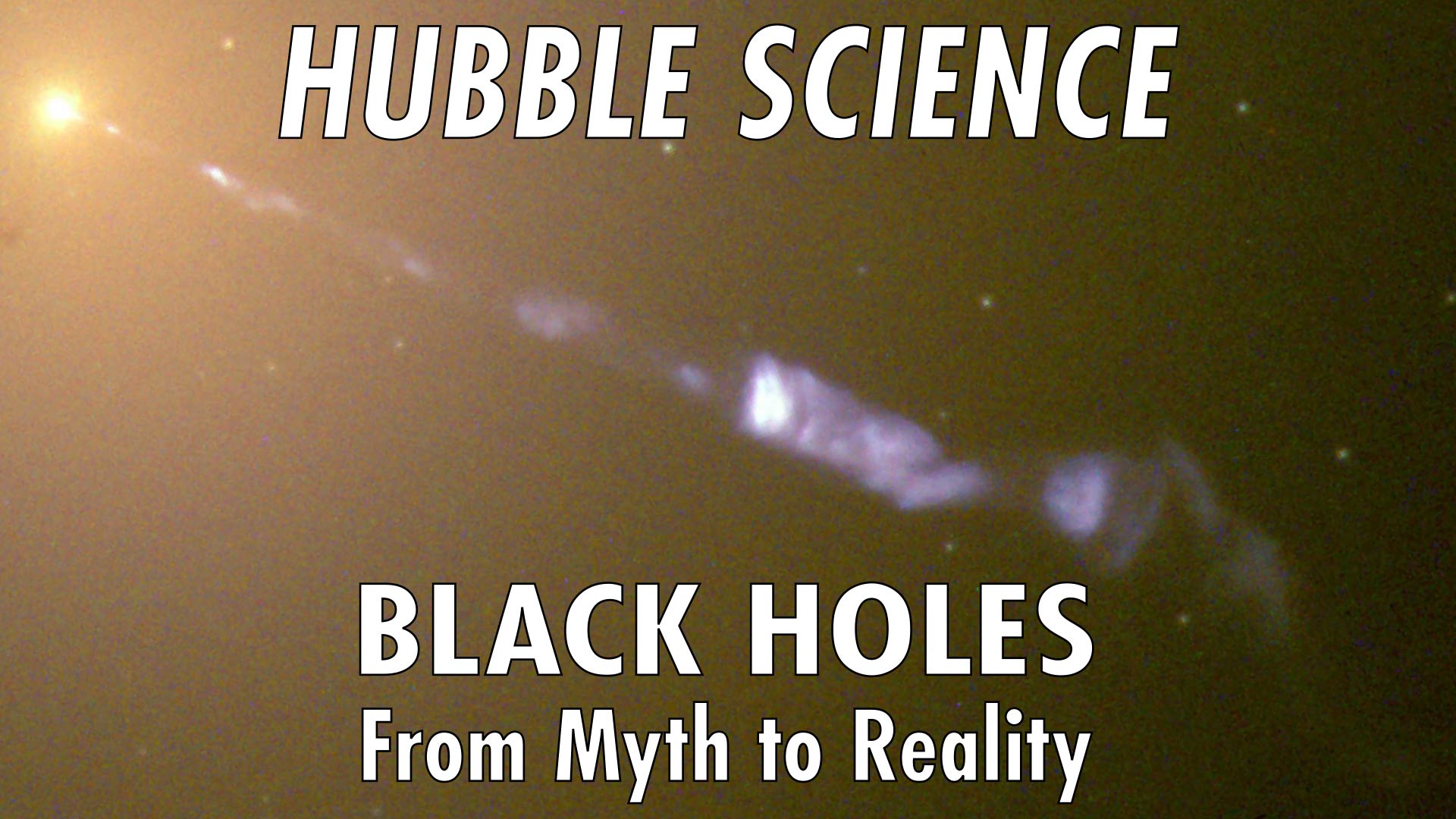 Preview Image for Hubble Science: Black Holes, From Myth to Reality