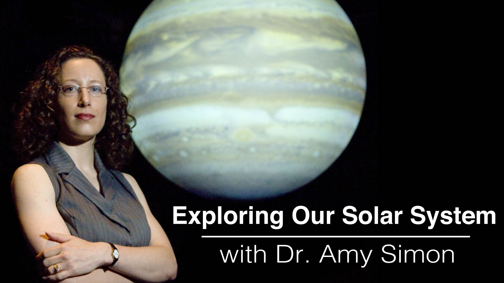 Preview Image for Exploring Our Solar System with Dr. Amy Simon