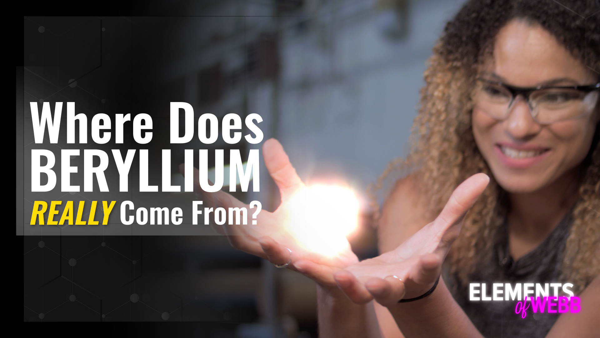 Elements of Webb EP 05:  Beryllium Part 3.  Where Does Beryllium Really Come From?