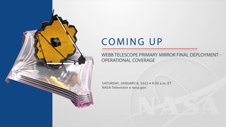 Link to Recent Story entitled: Webb Telescope Primary Mirror Deployment - Operational Coverage
