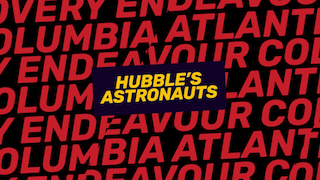 Link to Recent Story entitled: Hubble’s Astronauts