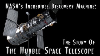 Link to Recent Story entitled: NASA’s Incredible Discovery Machine: The Story of the Hubble Space Telescope