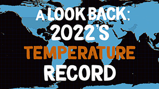 Link to Recent Story entitled: A Look Back: 2022's Temperature Record
