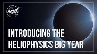 Link to Recent Story entitled: Introducing the Heliophysics Big Year