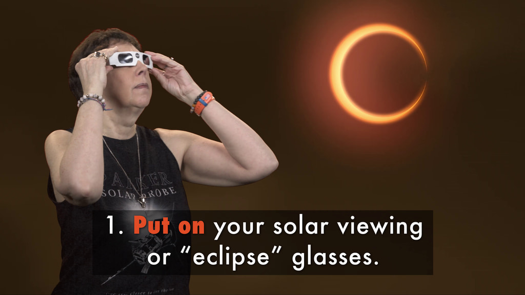 1. Put on your solar viewing or "eclipse" glasses.2. Marvel at the annular eclipse.3. Look down then take off your eclipse glasses.